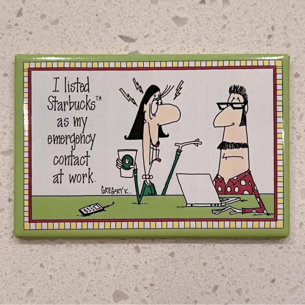 Starbucks Emergency Contact Coffee Lover Magnet